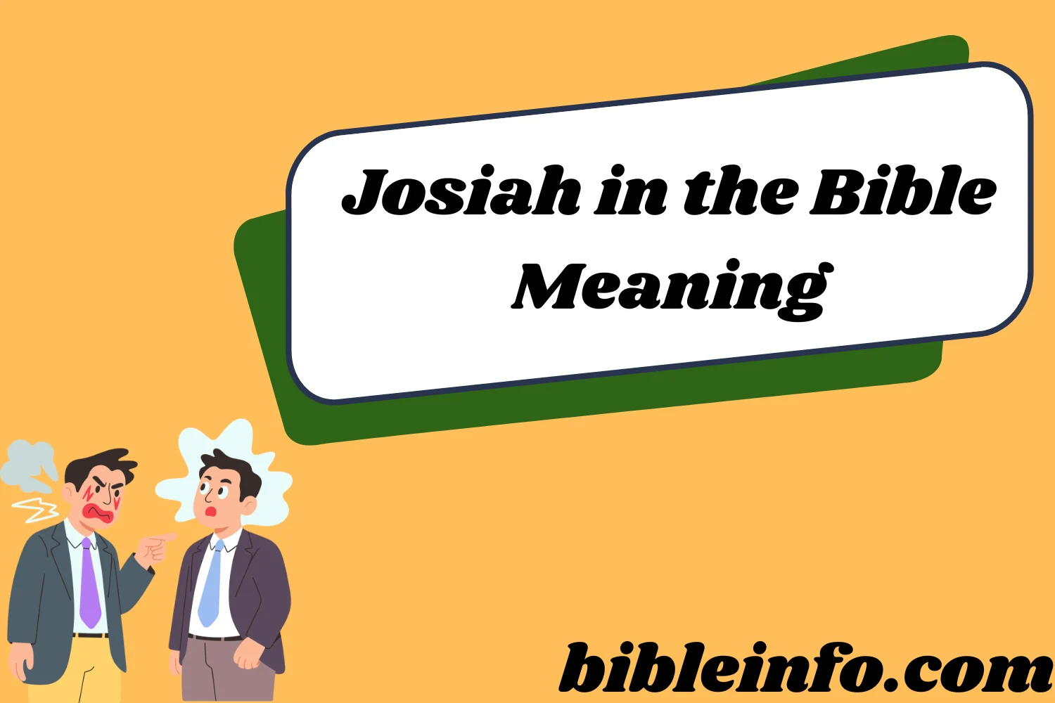 Josiah in the Bible Meaning