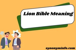 Lion Bible Meaning Unveiling the Symbolism and Spiritual Significance 2026